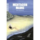 Meditaci&oacute;n Madre, De Montes Ana, Concreto, Pasta Blanda