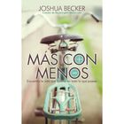M&aacute;s con menos