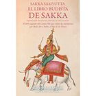 El Libro Budista De Sakka, De D&iacute;az Manuel Jos&eacute;, Alonso Ra&uacute;l