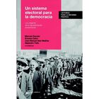 Un sistema electoral para la democracia