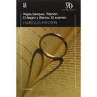 Viejos tiempos / Traición / El negro y el blanco