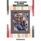Ortega y La Filosof&iacute;a Del Arrabal
