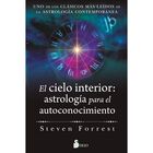 El Cielo Interior: Astrolog&iacute;a Para El Autoconocimiento, De