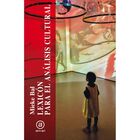 Lexic&oacute;n Para El An&aacute;lisis Cultural