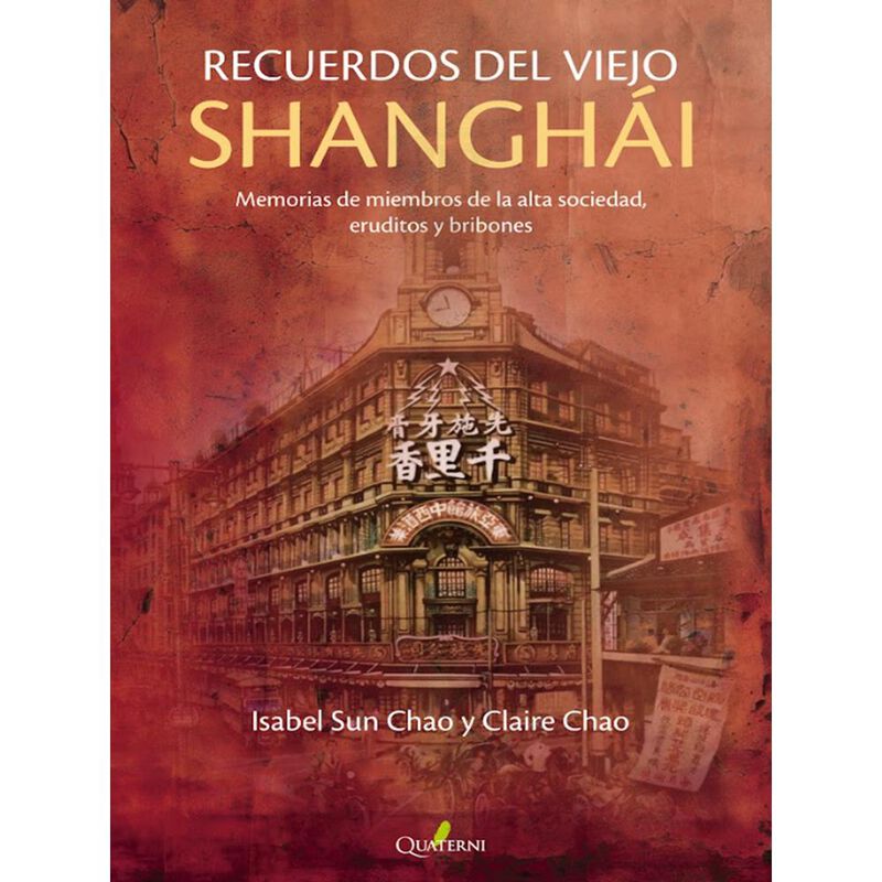 Recuerdos Del Viejo Shangh&aacute;i: Memorias de miemb... image number null