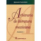Arbitrario de literatura mexicana.Paseos 1