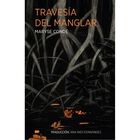 Traves&iacute;a del manglar