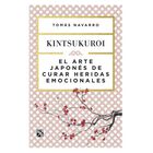 El Arte Japonés de Curar Heridas Emocionales: Kintsukuroi