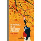 La pen&iacute;nsula de las veinticuatro estaciones