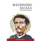Macedonio Alcal&aacute;, De Juan Carlos Cruz Rosas, 1450 Ediciones