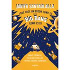 &iquest;Qu&eacute; Hace Un Bos&oacute;n Como T&uacute; En Un Big Bang Como &Eacute;ste?