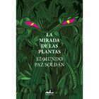 La mirada de las plantas