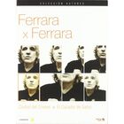 Pack Ferrara X Ferrara [dvd]