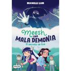 Meesh, una mala demonia 2. El secreto de Eva