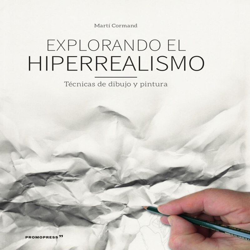 Explorando El Hiperrealismo, De Marti Cormand, ... image number null