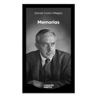 Memorias, De Daniel Cos&iacute;o Villega, Joaqu&iacute;n Mortiz, 2026