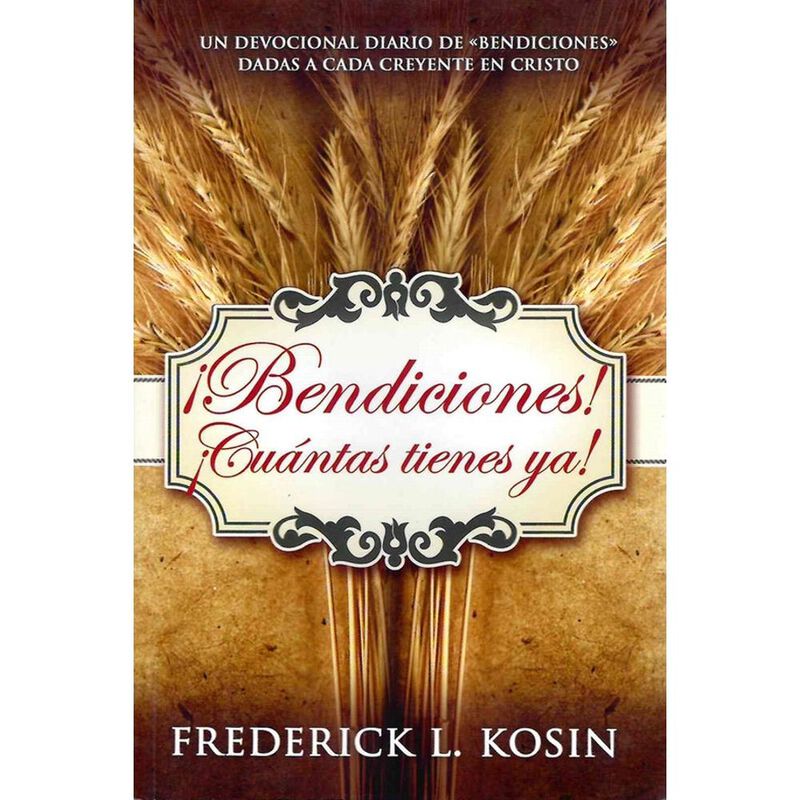 Bendiciones, &iexcl;Cu&aacute;ntas Tienes Ya!, De Frederick ... image number null