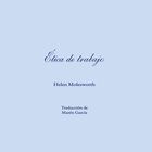 &Eacute;tica De Trabajo, De Molesworth Helen, Diamantina, 2026