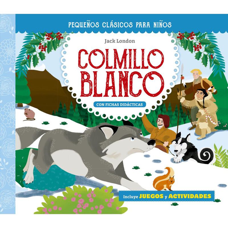 Peque&ntilde;os cl&aacute;sicos para ni&ntilde;os: Colmillo blanco image number null