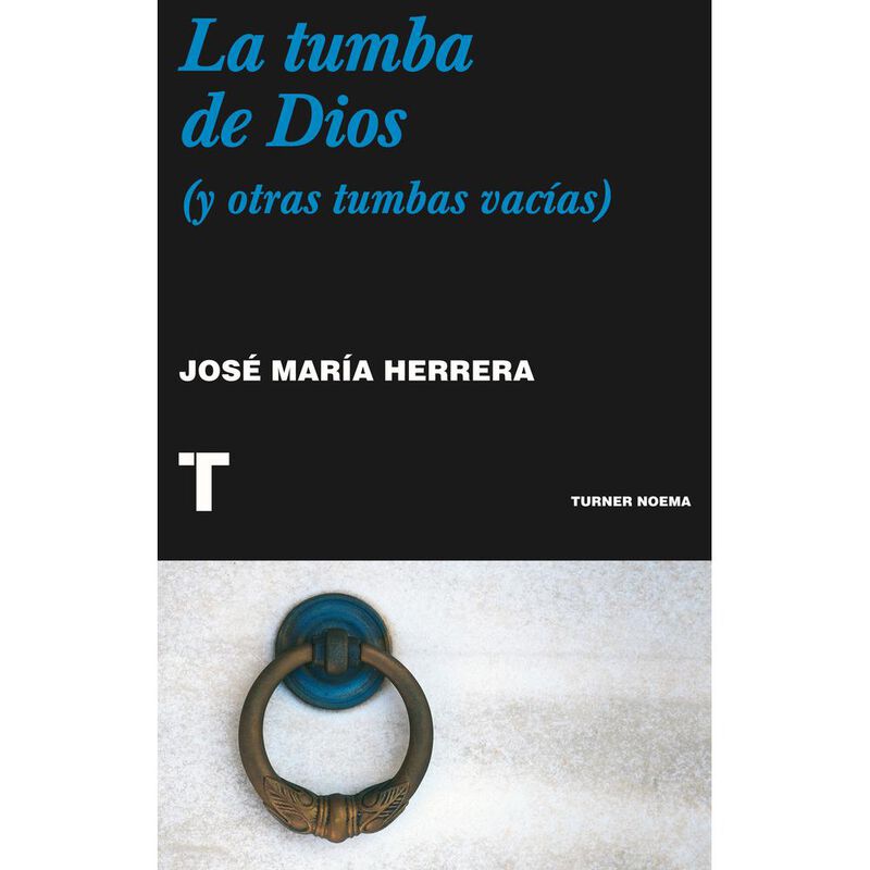 La tumba de Dios (y otras tumbas vac&iacute;as) image number null