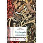 Diccionario de ideas sueltas y pensamientos mundanos