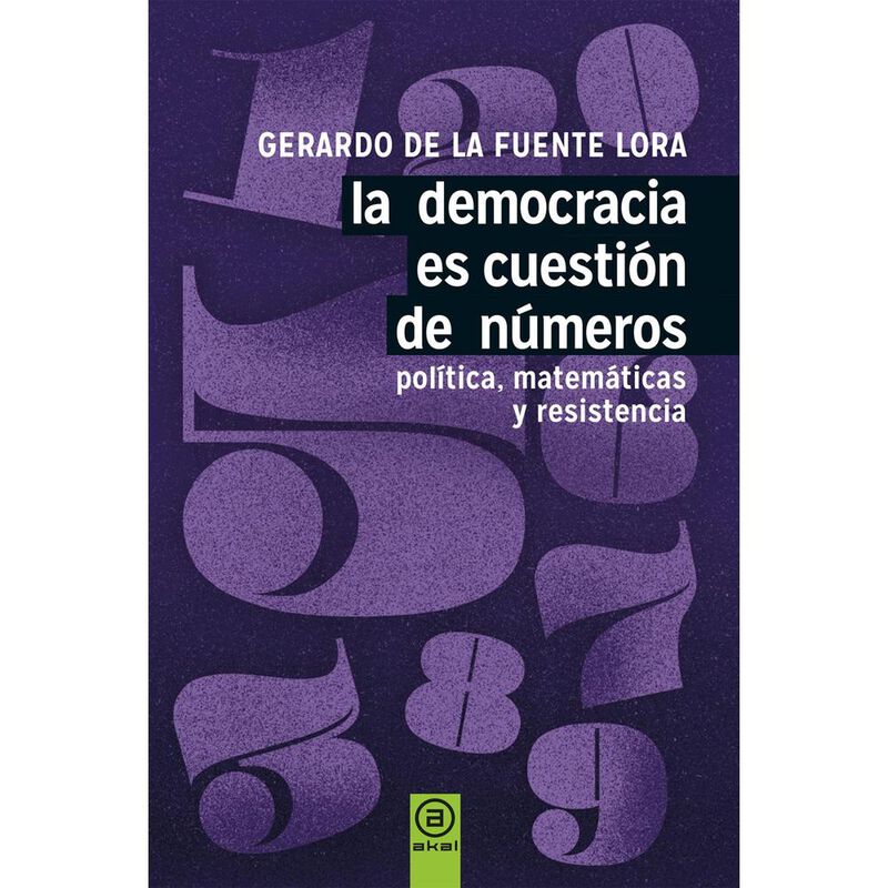 La Democracia Es Cuesti&oacute;n De N&uacute;meros, De Gerard... image number null
