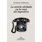 La Novela olvidada en la casa del ingeniero