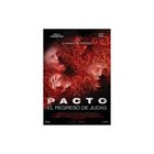 El pacto: El regreso de Judas [DVD]
