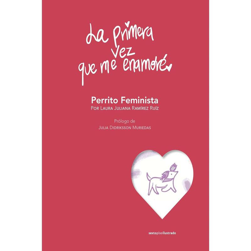 Primera Vez Que Me Enamore, De Ramir&eacute;z Ruiz Lau... image number null