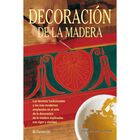 Decoraci&oacute;n de la madera