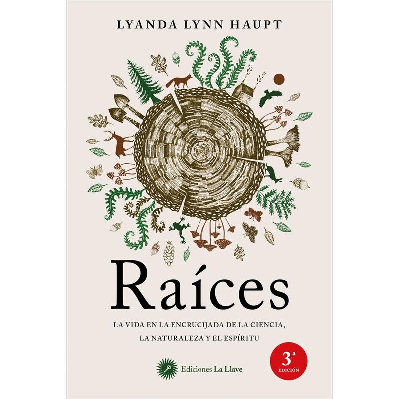 Ra&iacute;ces, De Lynn Haupt Lyanda, La Llave, Pasta B... image number null