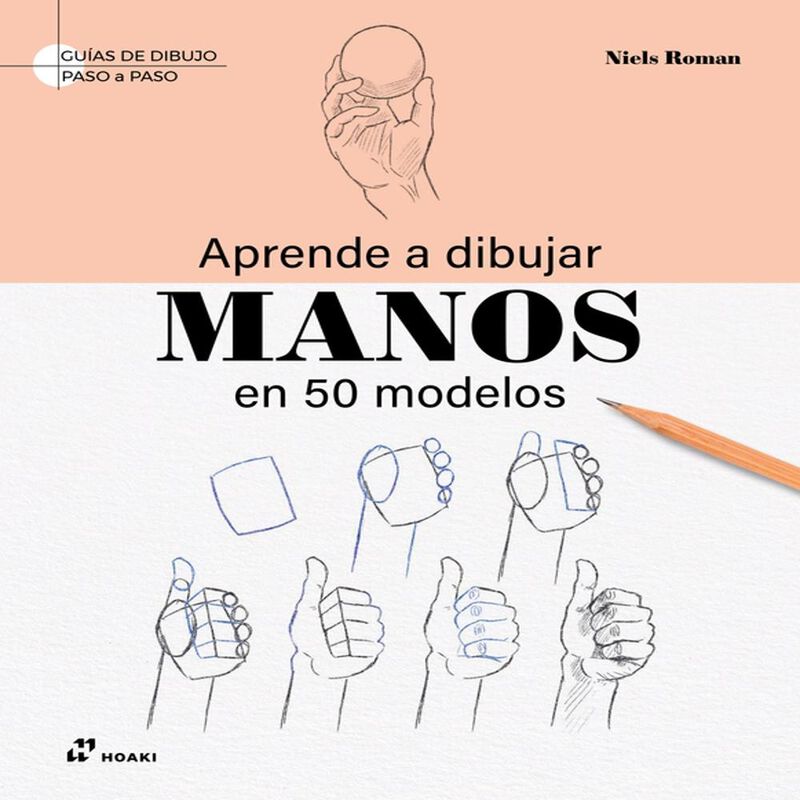 Aprende A Dibujar Manos En 50 Modelos, De Niels... image number null