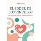El poder de los v&iacute;nculos