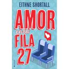Amor en la Fila 27