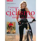 7 SEMANAS DE CICLISMO PARA MANTENERSE EN FORMA