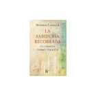 LA SABIDURIA RECOBRADA