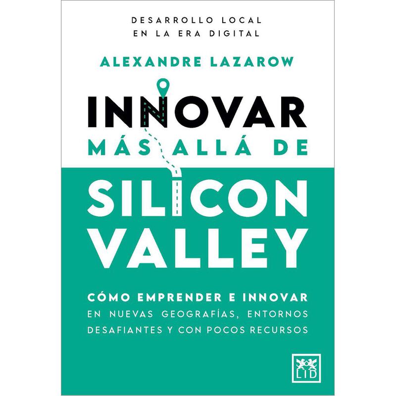 Innovar m&aacute;s all&aacute; de Silicon Valley image number null