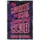 Muerte En El Lovely Lady Club