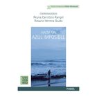 Hacia un azul imposible