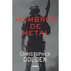 Hombres de metal