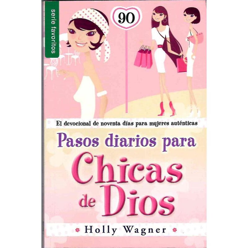 Pasos Diarios Para Chicas De Dios, De Holly Wag... image number null