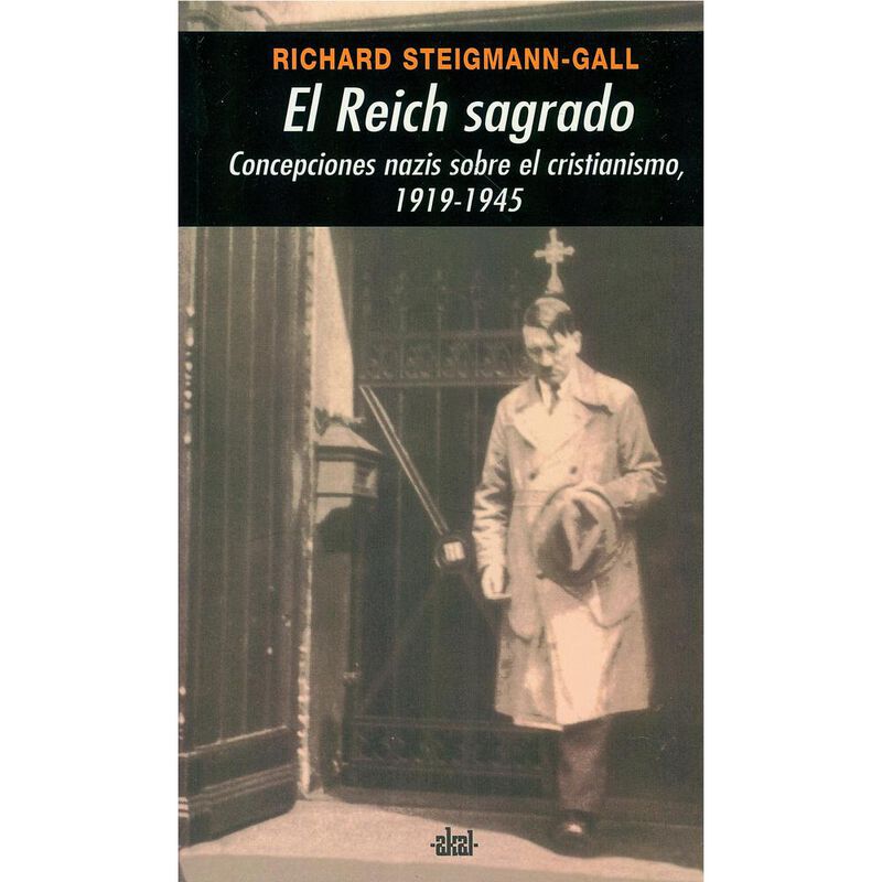 REICH SAGRADO: CONCEPCIONES NAZIS SOBRE CRISTIA... image number null