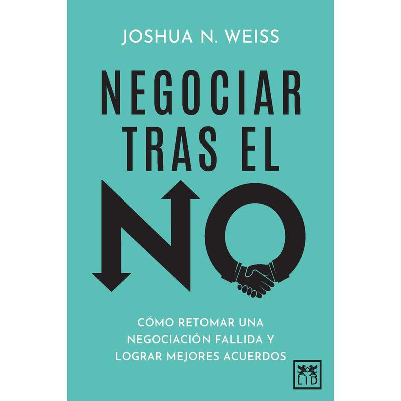 Negociar Tras El No, De Weiss Joshua N., Almuza... image number null