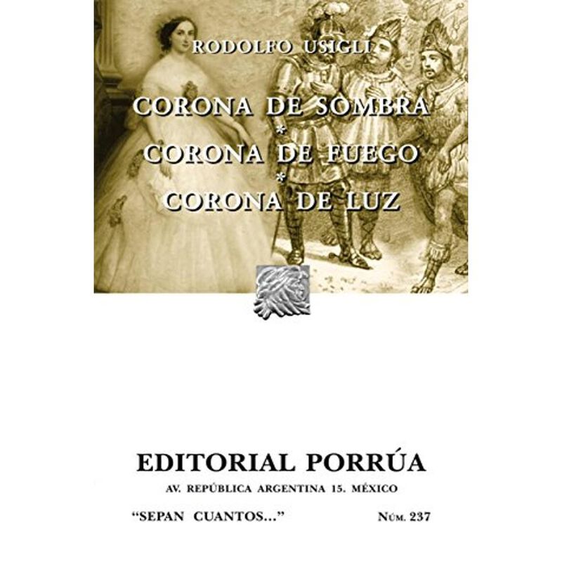 Corona de sombra; Corona de fuego; Corona de lu... image number null