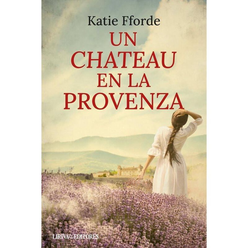 Un Chateau En La Provenza, De Katie Fforde, Lir... image number null