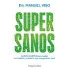 Supersanos, De Viso Manuel, Harper Collins, Pasta Blanda