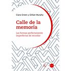 Calle De La Memoria, De Green Ciara, Murphy Gillian, Kairos