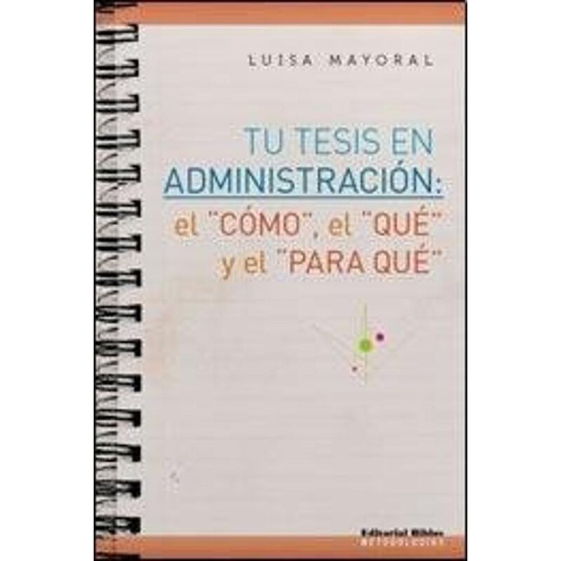 Tu Tesis En Administraci&oacute;n: El "c&oacute;mo",, De Mayo... image number null