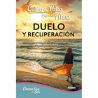 Caldo De Pollo Para El Alma: Duelo Y Recuperación (2 Edición)