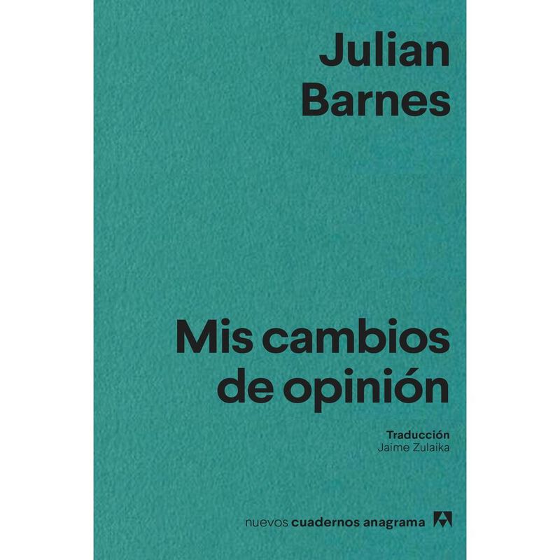 Mis Cambios De Opini&oacute;n, De Barnes Julian, Anagr... image number null